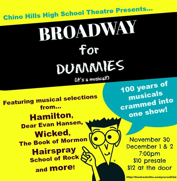 Flier for Chino Hills High's production of Broadway for Dummies Flier for Chino Hills High's production of Broadway for Dummies